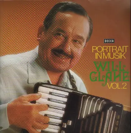 Will Glahe - Portrait in Musik Vol.2