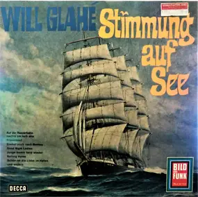 Will Glahe - Stimmung Auf See