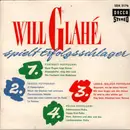 7inch Vinyl Single - Will Glahé - Spielt Erfolgsschlager