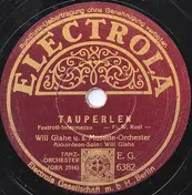 Will Glahé Und Sein Musette-Orchester - Tauperlen / Schabernack