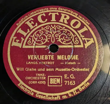 Will Glahé Und Sein Musette-Orchester - Verliebte Melodie / Ausgeschlossen, Valentina