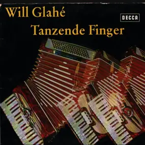 Will Glahé Und Sein Orchester - Tanzende Finger