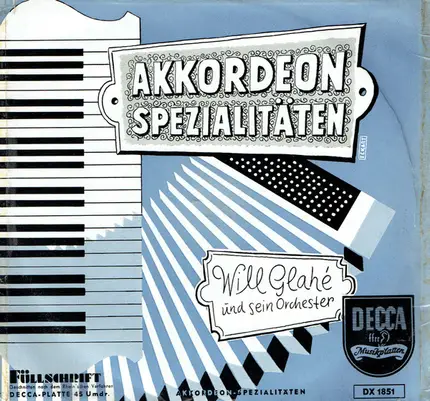 Will Glahé Und Sein Orchester - Akkordeon Spezialitäten