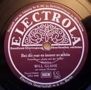 Will Glahé Und Sein Orchester - Bei Dir War Es Immer So Schön / Hallo, Kleine Dame