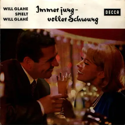Will Glahé Und Sein Orchester - Immer Jung - Voller Schwung