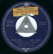 Will Glahé Und Sein Orchester Mit Chor - Heut' Geht Die Mamma "Teita"