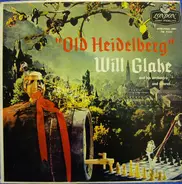 Will Glahé Und Sein Orchester Mit Chor - Old Heidelberg