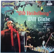 LP - Will Glahé Und Sein Orchester Mit Chor - Old Heidelberg