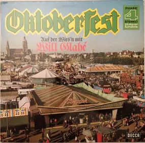 Will Glahé Und Sein Orchester - Oktoberfest