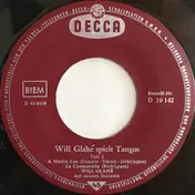 Will Glahé und seine Solisten - Will Glahé spielt Tangos