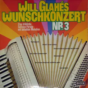 Will Glahe - Will Glahés Wunschkonzert Nr. 3