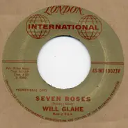Will Glahé - Just Because / Seven Roses