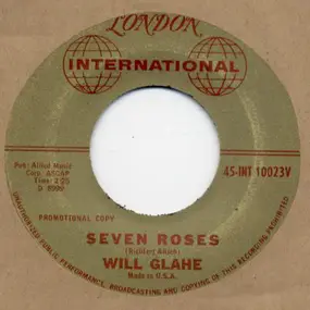 Will Glahe - Just Because / Seven Roses