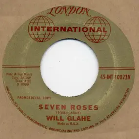 Will Glahe - Just Because / Seven Roses