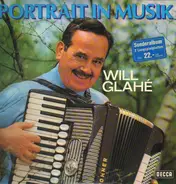 Will Glahé - Portrait In Musik