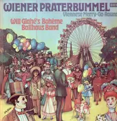 Will Glahe's Boheme Ballhaus Band - Wiener Praterbummel - Viennese Merry-Go-Round