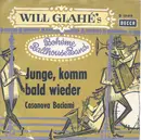 7inch Vinyl Single - Will Glahé's Boheme Ballhouse Band - Casanova Baciami / Junge, Komm Bald Wieder