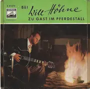 7inch Vinyl Single - Will Höhne - Bei Will Höhne Zu Gast Im Pferdestall