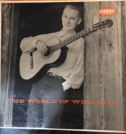 Will Holt - The World Of Will Holt