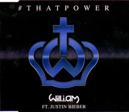 Will I Am Ft. Justin Bieber - #ThatPower