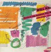 12'' - Will King - Backed Up Against The Wall