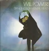 LP - Will Powers - Dancing for mental health