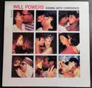 12inch Vinyl Single - Will Powers - Kissing With Confidence