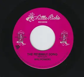 Will Powers - The Peterbilt Song