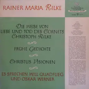 Will Quadflieg - Die Weise Von Liebe Und Tod Des Cornets Christoph Rilke, Frühe Gedichte, Christus Visionen