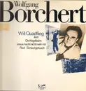 LP - Will Quadflieg Liest Wolfgang Borchert - Will Quadflieg Liest Die Kegelbahn - Jesus Macht Nicht Mehr Mit - Radi - Schischyphusch