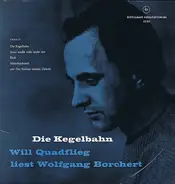 Will Quadflieg Liest Wolfgang Borchert - Die Kegelbahn
