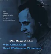 10'' - Will Quadflieg Liest Wolfgang Borchert - Die Kegelbahn - Mono