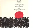 10'' - Will Quadflieg Liest Wolfgang Borchert - Die Kegelbahn