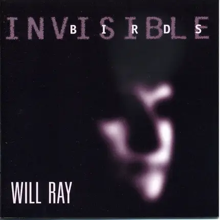Will Ray - Invisible Birds