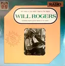 LP - Will Rogers - 'All I Know Is Just What I Read In The Papers'