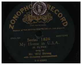 Will Strong - My Home in U.S.A. Down Home Where They Sing the Dear Old Songs