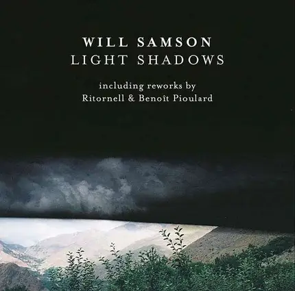 WILL SAMSON - LIGHT SHADOWS