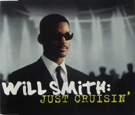 Will Smith - Just Cruisin'