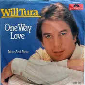 Will Tura - One Way Love / More And More