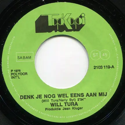Will Tura - Denk Je Nog Wel Eens Aan Mij