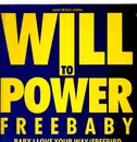 12'' - Will To Power - Freebaby EP