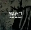 CD - Will White - Rise Above - Digisleeve.