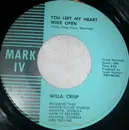 7inch Vinyl Single - Willa Crisp & Cleve Warnock - You Left My Heart Wide Open / Let's Go On And Work It Out Together