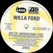 12'' - Willa Ford - Did Ya' Understand That