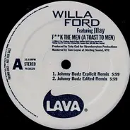 Willa Ford Featuring Lady May - F**k The Men (A Toast To Men)
