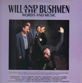 Will & the Bushmen - Words and Music