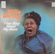 Willa Dorsey - I Can Sing About My Jesus