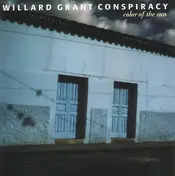 Willard Grant Conspiracy - Color Of The Sun