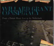 Willard Grant Conspiracy - From A Distant Shore: Live In The Netherlands