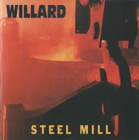 The Willard - Steel Mill